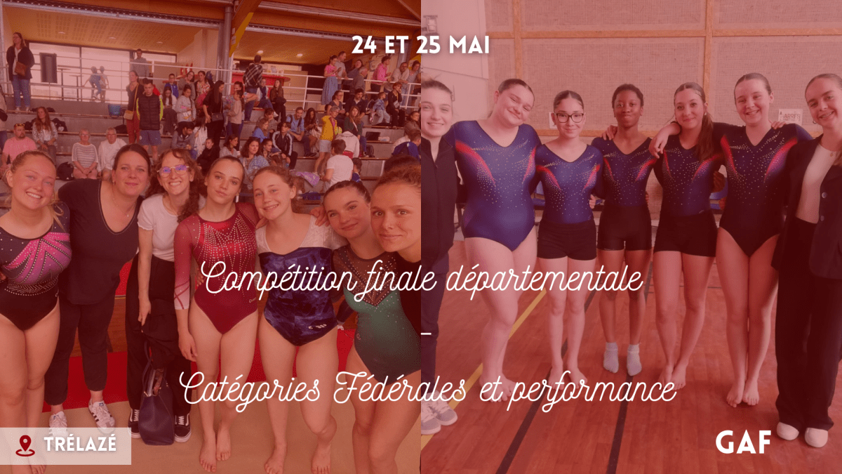 🔴Compétition finale départementale individuelle et équipes pour les catégories&nbsp;GAF.
