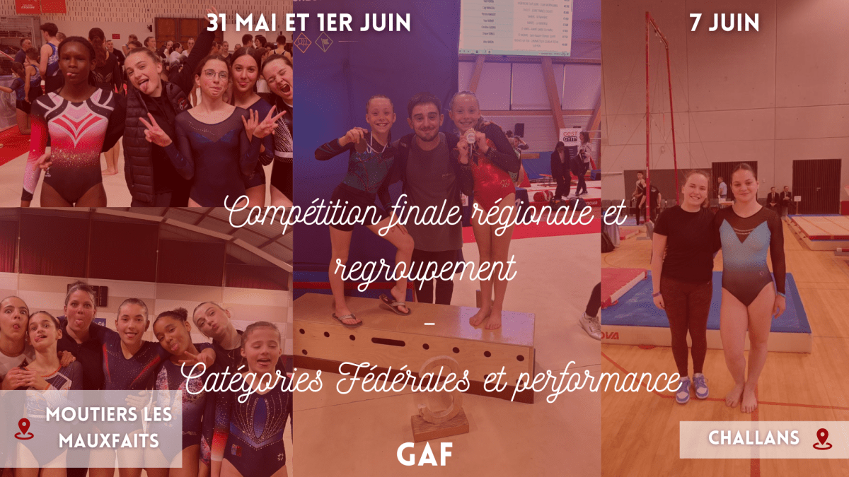 🔴Compétitions finale régionale et finale de regroupement individuelles pour les catégories&nbsp;GAF.